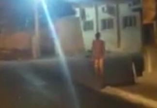 VEJA VÍDEO: Homem sem roupa é filmado andando pelo Centro de Cabedelo