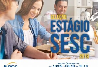 Sesc Paraíba abre inscrições para seleção de estágio 2019
