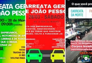'CARREATAS DA MORTE': Comerciantes e autônomos organizam protestos pelo fim da quarentena nesse sábado na Paraíba