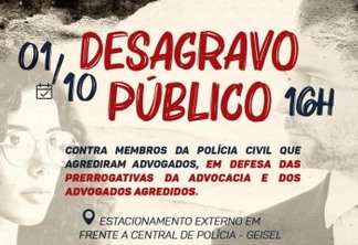 Em defesa da advocacia: OAB-PB realiza desagravo público contra membros da Polícia Civil, em João Pessoa