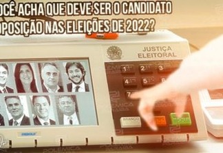 CANDIDATO DA OPOSIÇÃO: Sem Romero, quem você acha que deve concorrer ao governo do estado contra João Azevêdo? - VOTE