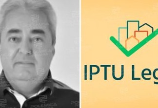 MPPB instaura Inquérito Civil contra ex-prefeito paraibano por descumprir TAC que regularizaria o 'IPTU Legal' - VEJA DOCUMENTO