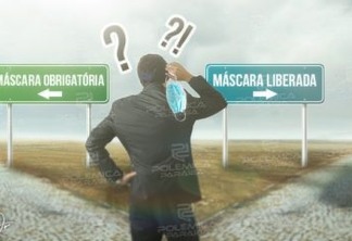 VOLTA AO NORMAL?: Estados e capitais começam a liberar uso de máscaras; confira situação da Paraíba e veja quem já flexibilizou a medida