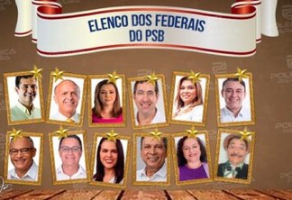 ELENCO FORMADO: Confira quem irá disputar as eleições de deputado federal pelo PSB, partido do governador