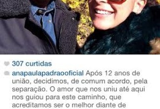 Ana Paula Padrão escolheu o Nordeste e o Instagran para anunciar o fim do seu casamento - Saiba por que 
