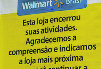 Walmart Brasil fecha 60 lojas e duas são na Paraíba