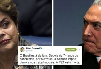 DILMA: O Brasil está de luto com a morte da CLT