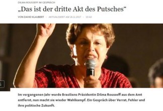 Dilma é destaque na imprensa alemã e denuncia "terceiro ato do golpe"