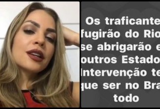 VEJA VÍDEO: Pâmela Bório, pré-candidata a Dep. estadual defende intervenção militar na Paraíba