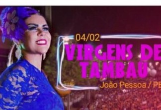 Sem patrocínio da AMBEV show de Mira Maya é cancelado nas Virgens de Tambaú