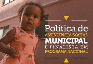 NINJA NA REDE: Cartaxo comemora inclusão de João Pessoa entre as cinco cidades finalistas do programa “Boas Práticas do Suas”