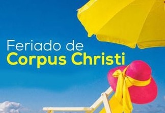 QUINTA-FEIRA:  Feriado de Corpus Christi altera expediente em repartições - ENTENDA