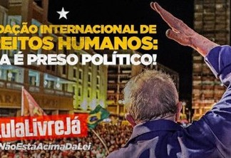 Lula posta foto em João Pessoa e tuíta que Fundação Internacional o reconhece como preso político
