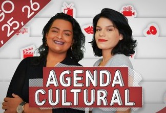 AGENDA CULTURAL: Confere o que rola no fim de semana de João Pessoa