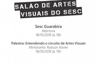 Sesc realiza abertura do Salão de Artes Visuais 2018 em Guarabira
