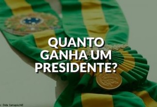 Qual é o salário de um Presidente do Brasil? E os outros benefícios?