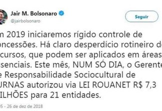 Bolsonaro diz no Twitter que fará rígido controle de concessões via Lei Rouanet