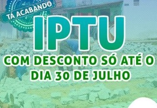 Prefeitura estende campanha para pagamento do IPTU e garante desconto até 30 de julho