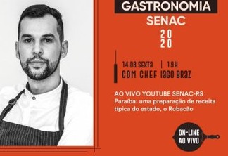 Senac Paraíba participa do Festival de Gastronomia promovido pelo Sistema Fecomércio /Sesc/Senac Rio Grande do Sul