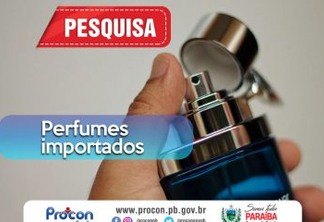 Pesquisa do Procon-PB mostra diferença de R$492,81 no valor de perfumes importados em estabelecimentos de João Pessoa