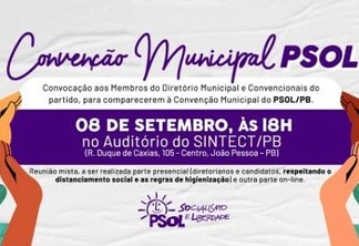 PSOL anuncia candidatos a prefeito e vereadores de JP em convenção de transmissão online nesta terça