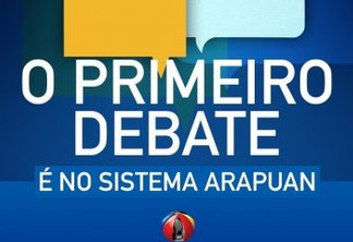 Sistema Arapuan marca primeiro debate entre candidatos a prefeito de João Pessoa e Campina Grande; CONFIRA DATAS