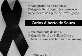 Polícia Civil emite nota de pesar pela morte do agente de investigação Carlos Alberto
