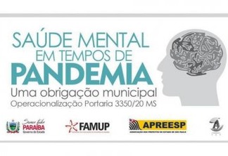 Famup realiza encontro virtual para discutir saúde mental nos municípios paraibanos em tempo de pandemia