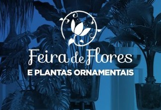 Prefeitura de Patos realiza Feira de Flores e Plantas Ornamentais neste sábado, 17