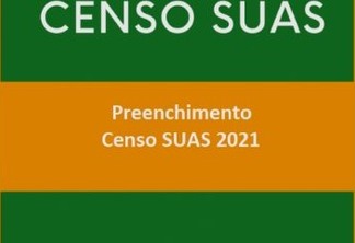 Famup alerta sobre prazos de preenchimento do Censo Suas 2021 sob pena de bloqueio de repasses federais