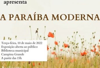Exposição ’Paraíba Moderna’ será aberta nesta terça-feira, na Biblioteca Municipal