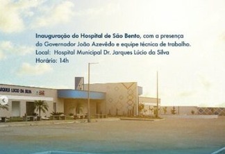Prefeitura de São Bento convida a população para participar da entrega do Hospital Dr Jarques Lúcio