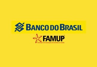 Famup garante junto ao Banco do Brasil atendimento aos municípios à distância