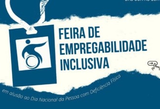 Prefeitura de Campina Grande realiza Feira de Empregabilidade Inclusiva