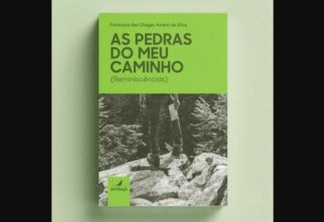 EM CAJAZEIRAS: Historiador Chagas Amaro lança livro de reminiscências ‘As pedras do meu caminho’, nesta sexta
