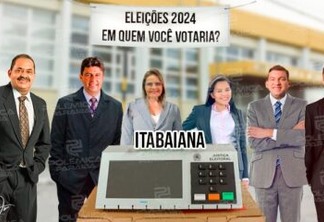 ENQUETE POLÊMICA PARAÍBA: se as eleições fossem hoje, em quem você votaria para prefeito (a) de Itabaiana ? - VOTE