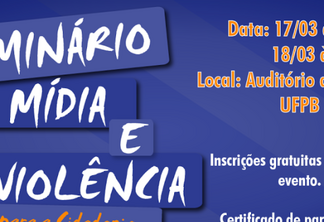 João Pessoa vai sediar seminário sobre Mídia e violência neste mês de março