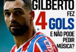 Gilberto faz 4 gols pelo Bahia, mas Fantástico não transmite gols e Copa Nordeste afirma “A decisão foi da Rede Globo”