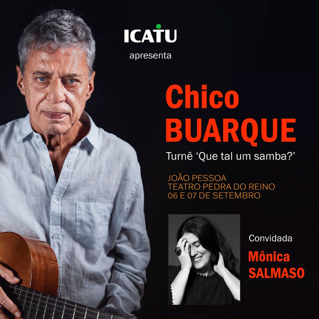 WhatsApp Image 2022 06 16 at 14.12.05 - Chico Buarque escolhe João Pessoa para iniciar a nova turnê "Que tal um samba?"