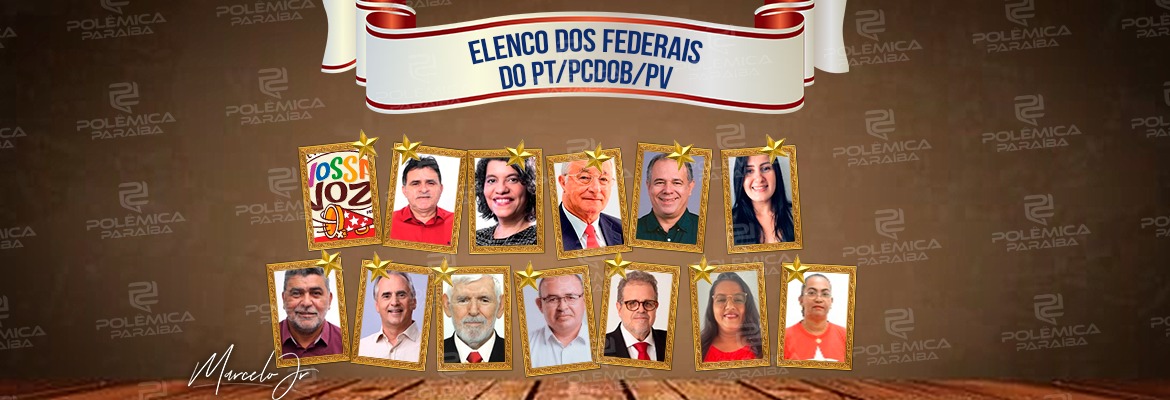 WhatsApp Image 2022 08 11 at 10.29.10 - ELENCO DA FEDERAÇÃO: Saiba quem são os candidatos a deputado federal confirmados do PT, PCdoB e PV na Paraíba