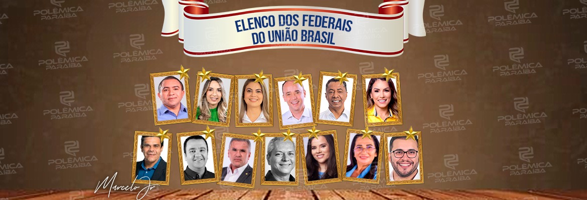 WhatsApp Image 2022 08 16 at 10.10.58 - CHAPA DO UNIÃO BRASIL: Confira o elenco de 13 candidatos que vão disputar uma vaga na Câmara Federal pelo partido