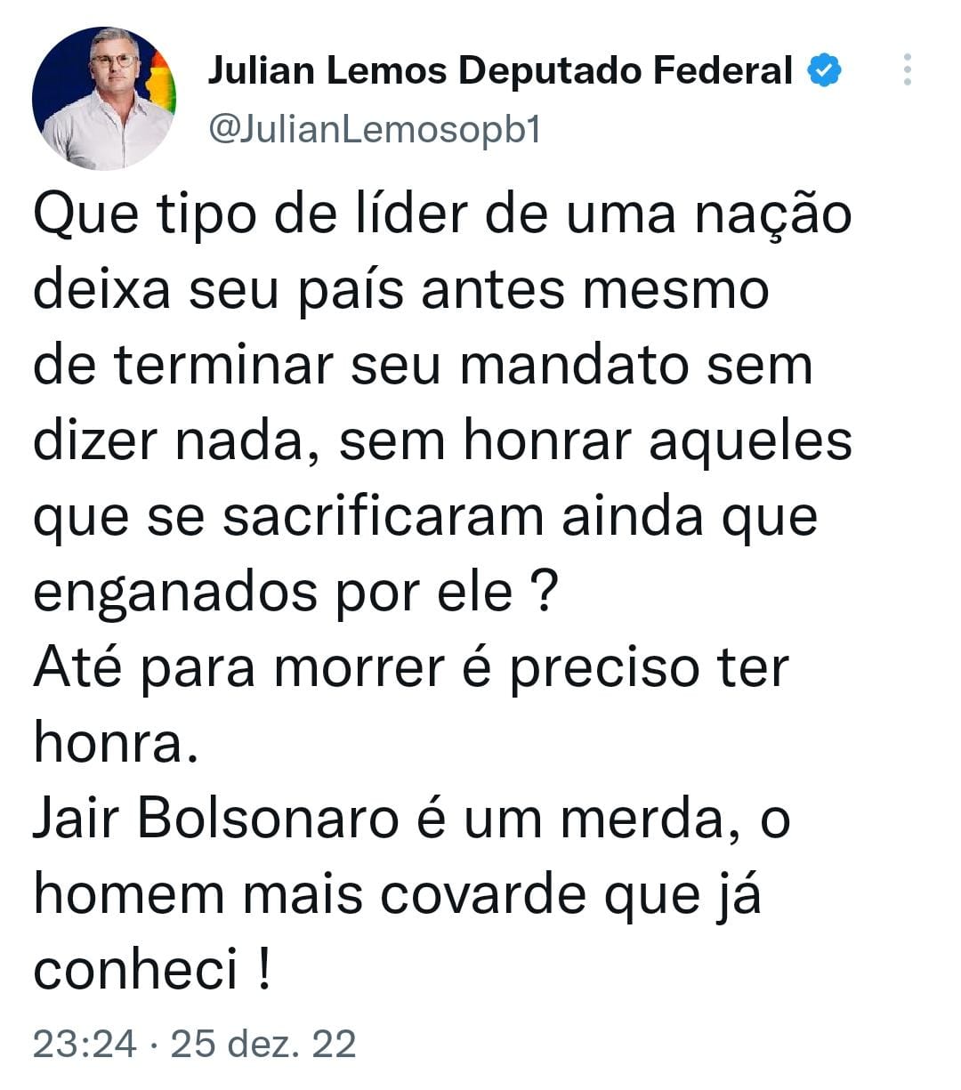 juliantweet - Ex-aliado de Bolsonaro, Julian Lemos critica atuação do presidente no fim do mandato: "Jair Bolsonaro é um m****" - CONFIRA
