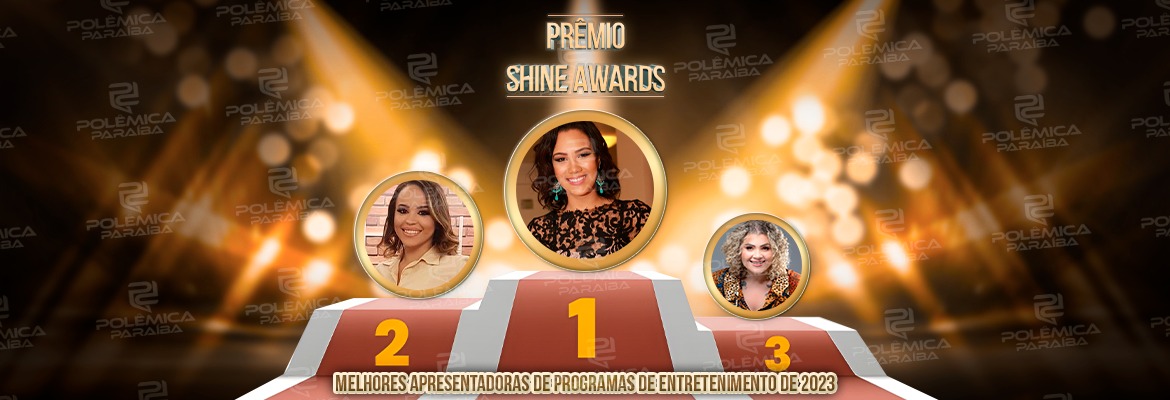 Imagem do WhatsApp de 2024 01 31 as 16.36.44 a2ed5e47 - SHINE AWARDS POLÊMICA PARAÍBA: Bruna Borges é eleita a melhor apresentadora de programa de entretenimento; veja o ranking