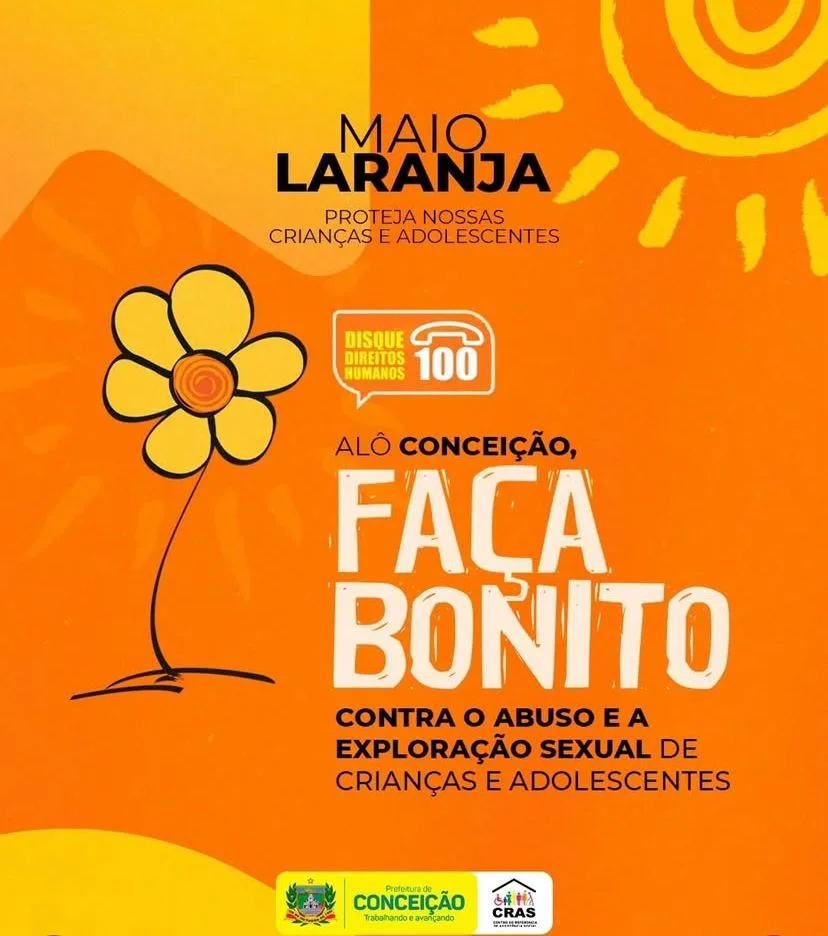 Prefeitura de Conceição promove mobilização pelo enfrentamento ao abuso e à exploração sexual de crianças e adolescentes Prefeitura de Conceição promove mobilização pelo enfrentamento ao abuso e à exploração sexual de crianças e adolescentes