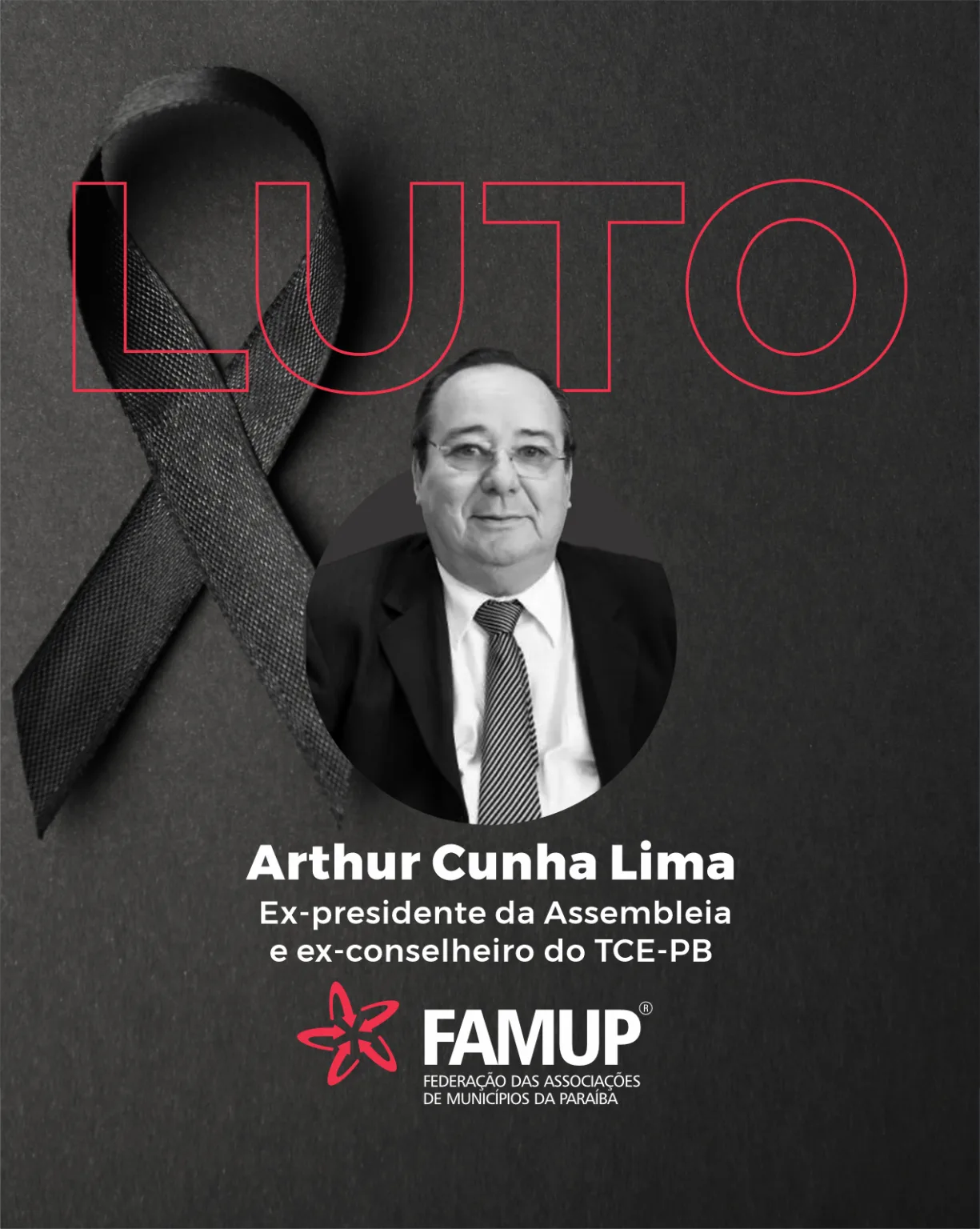 Famup lamenta falecimento de Arthur Cunha Lima e ressalta contribuição na política paraibana