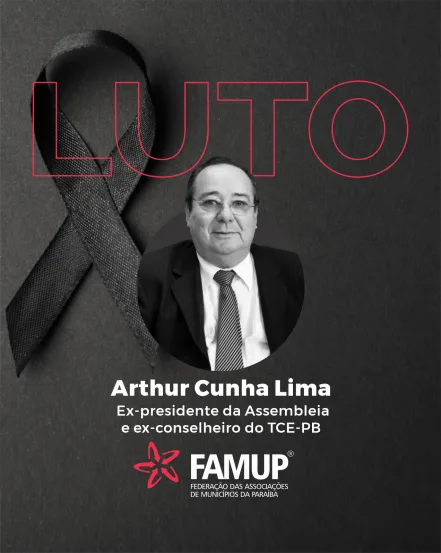 Famup lamenta falecimento de Arthur Cunha Lima e ressalta contribuição na política paraibana