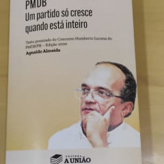 A saga do (P)MDB e o papel de Humberto nas lentes de Agnaldo - Por Nonato Guedes