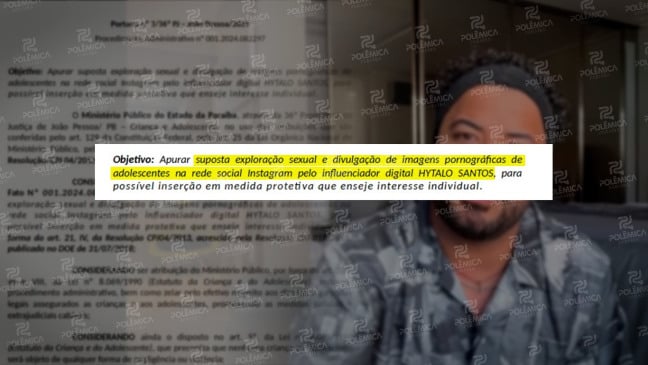 Hytalo Santos responde à Justiça em João Pessoa e Bayeux por exploração sexual; veja os processos