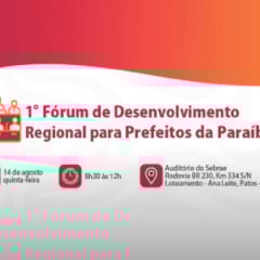 Famup convida gestores a participarem do 1º Fórum de Desenvolvimento Regional para Prefeitos da Paraíba realizado pelo BNB