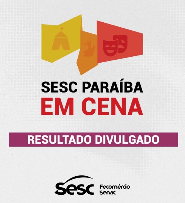 Sesc divulga resultado do Paraíba em Cena 2025